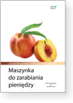 Klapholz & Klarman ~ Maszynka do zarabiania pieniędzy: Zarządzanie sprzedażą według teorii ograniczeń (TO)