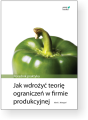 Woeppel ~ Jak wdrożyć teorię ograniczeń w firmie produkcyjnej: Poradnik praktyka