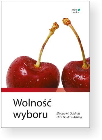 Goldratt Wolność wyboru